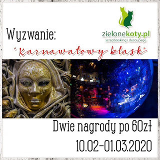 https://sklepzielonekoty.blogspot.com/2020/02/wyzwanie-karnawaowy-blask.html