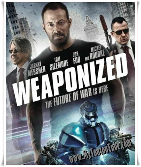 Film Weaponized (2016) - Full Movie