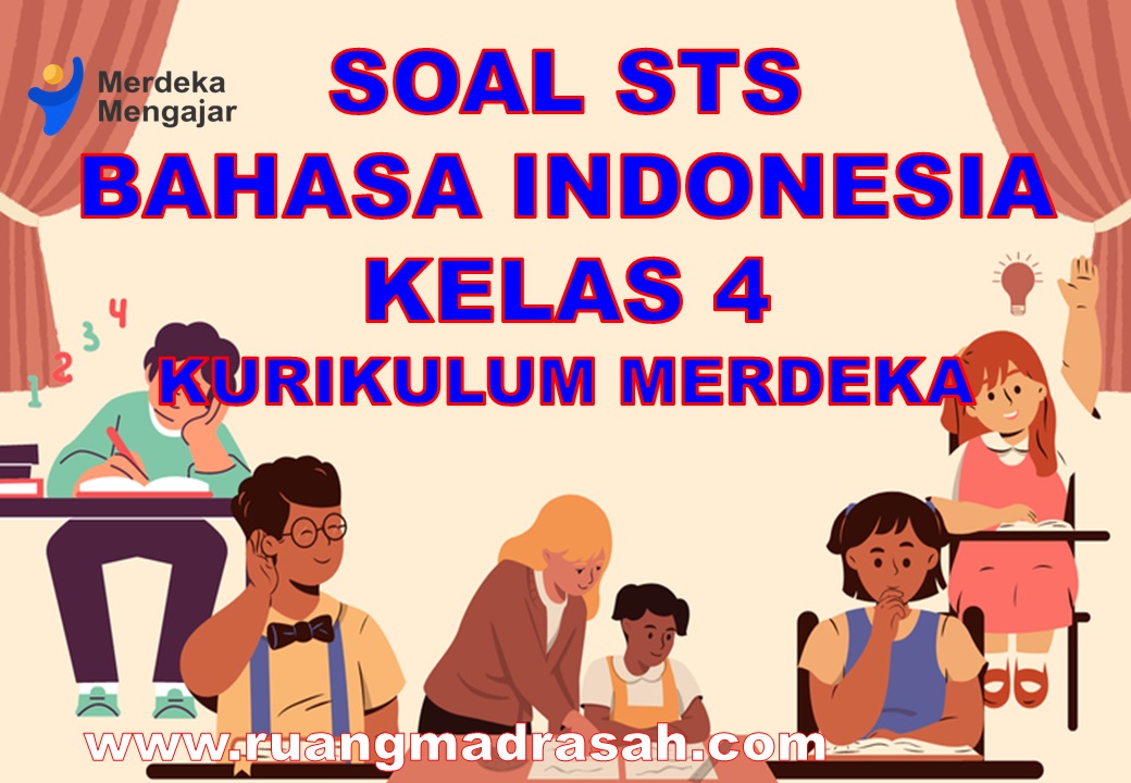 Soal PTS Bahasa Indonesia Kelas 4