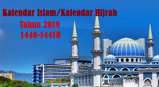 Kalendar Islam Kalendar Hijrah Tahun 2019 Bagi Malaysia Panduan Semakan