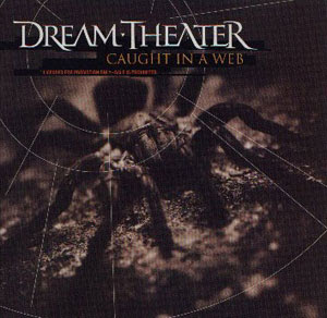 Dream Theater - Caught in a web [single]