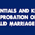 Essentials and kinds of probation of a valid Marriage