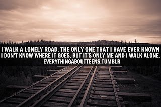 Lonely Quote Lonely Road