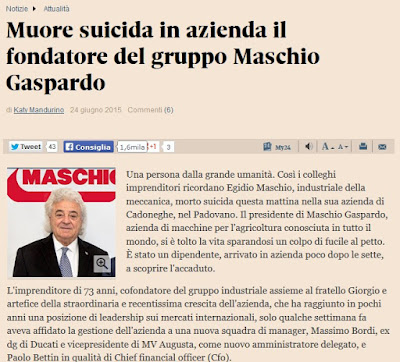 http://www.ilsole24ore.com/art/notizie/2015-06-24/muore-suicida-azienda-fondatore-gruppo-maschio-gaspardo-110113.shtml?uuid=ACxCCxF