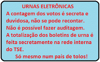 Leia aqui: A MÁQUINA DE FRAUDAR ELEIÇÕES