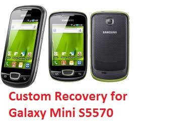 How to Install CWM Recovery in Samsung Galaxy Mini S5570 Smartphone Main Pictures