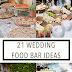 Amazing Wedding Food Bar Ideas!