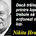 Gândul zilei: 11 septembrie - Nikita Hrușciov