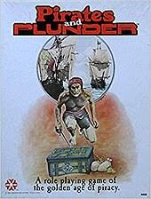 Cover art of Pirates and Plunder, a role-playing game published by Yaquinto Publications.