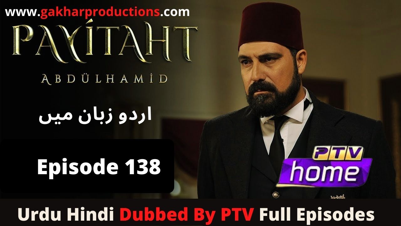 Sultan Abdul Hamid Episode 138 urdu hindi dubbed by PTV