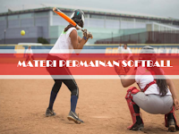 Materi Permainan Bola Kecil (Softball) 