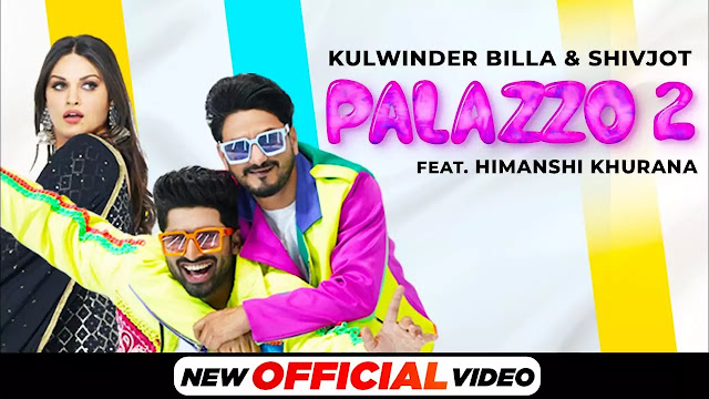 Palazzo 2 (Lyrics) - Kulwinder Billa & Shivjot