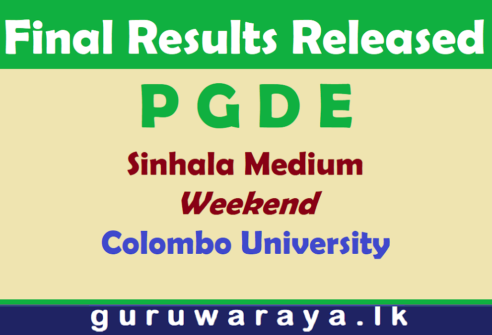 Final Results : PGDE (Sinhala Medium) Colombo University