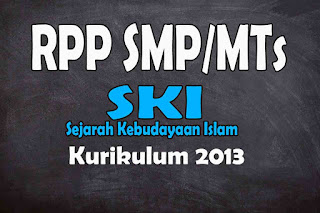 RPP 1 Lembar SKI SMP Kurikulum 2013
