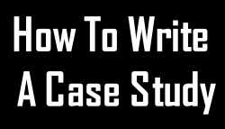 How_to_write_Case_Study