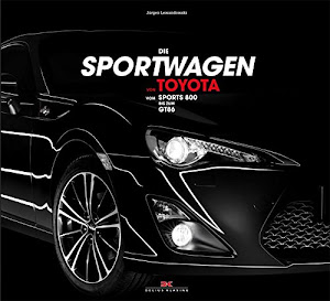 Die Sportwagen von Toyota: Vom Sports 800 bis zum GT 86