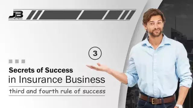 Secrets of Success in Insurance Business Part 03