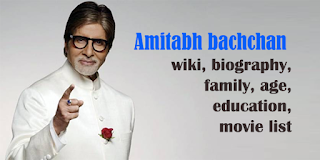 amitabh bachchan wiki | biography | family | age | education | movie list