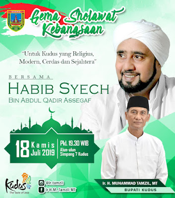 kudus kota santri, habib syech, habib syekh assegaf, sholawat kebangsaan