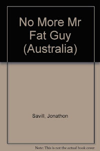 No More Mr Fat Guy (Australia)
