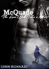 McQuade: The Lone Wolf Takes A Mate ( a bbw shifter romance) by Lynn Richards