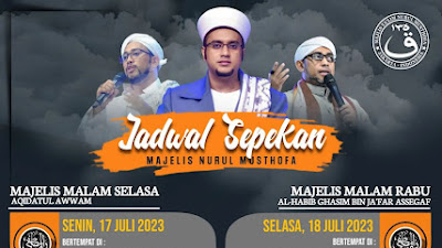 Jadwal Majlis Nurul Musthofa 16-22 Juli 2023