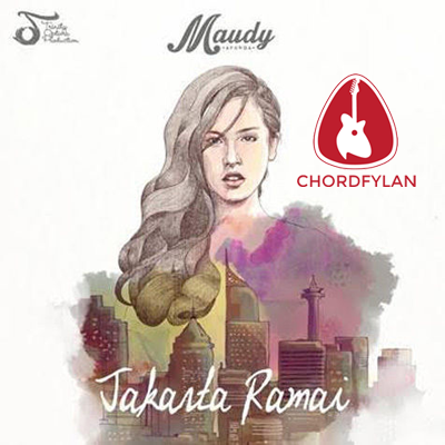 Jakarta Ramai - Maudy Ayunda