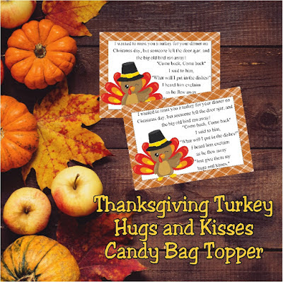 Turkey Kisses and Hugs Bag Topper Printable  Give your family and friends a sweet smile with this candy bag topper filled with Turkey hugs and kisses.  With a cute little poem the turkey gets away and leaves a fun treat to wish everyone a Happy Thanksgiving with a bag of chocolate kisses and hugs.