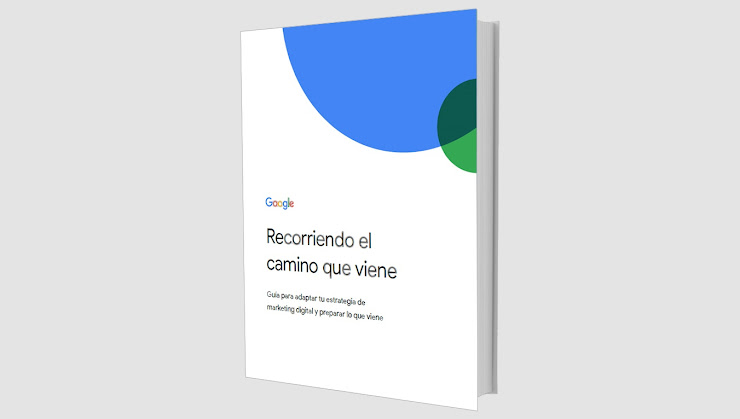 Guía gratuita de Google para adaptar las estrategias de marketing durante la pandemia