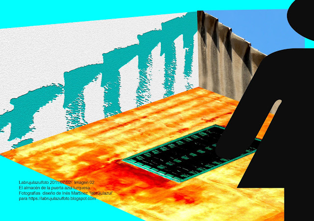 Labrujulazulfoto. 2011/07/02. Imagen 02. El almacén de la puerta azul turquesa Fotografía y diseño de Inés Martínez Rodríguez "labrujulazul. En https://labrujulazulfoto.blogspot.com