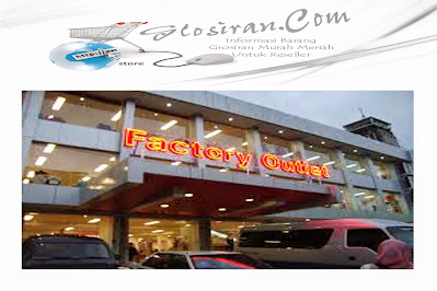 Info Factory Outlet Harga Miring di Bandung