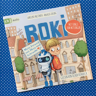 "Roki - Mein Freund mit Herz und Schraube" von Angelika Niestrath, Andreas Hüging, Nikolai Renger, gesprochen von Oliver Rohrbeck, Rezension von Kinderbuchblog Familienbücherei, cbj audio