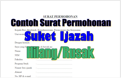 Contoh Surat Permohonan Suket Ijazah S1 Yang Hilang/Rusak