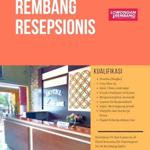 Lowongan Kerja Pegawai Resepsionis Hotel Kencana Rembang