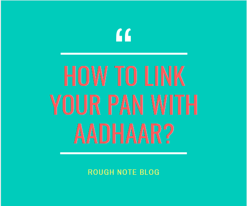 How to Link Your PAN With Aadhaar?