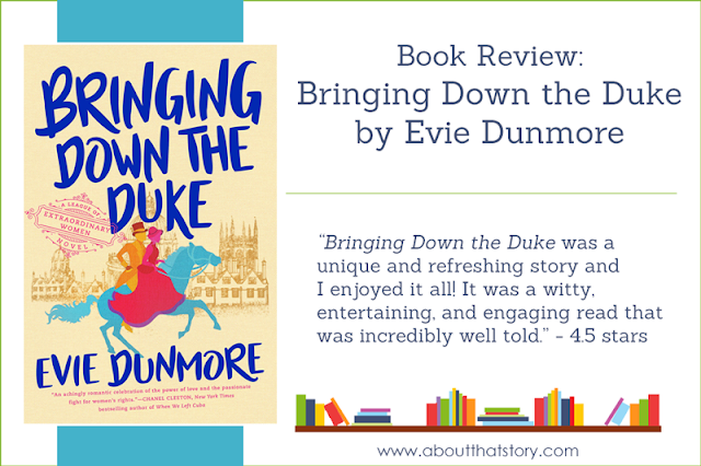 Book Review: Bringing Down the Duke by Evie Dunmore | About That Story