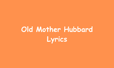 Old Mother Hubbard Lyrics