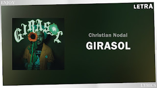 Girasol Lyrics In English (Translation) - Christian Nodal
