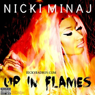 Nicki Minaj - Up In Flames