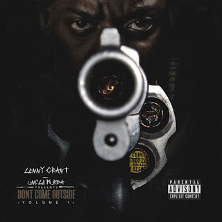 download MP3 Lenny Grant - Uncle Murda Presents' Dont Come Outside, Vol. 1 iTunes Plus aac m4a mp3