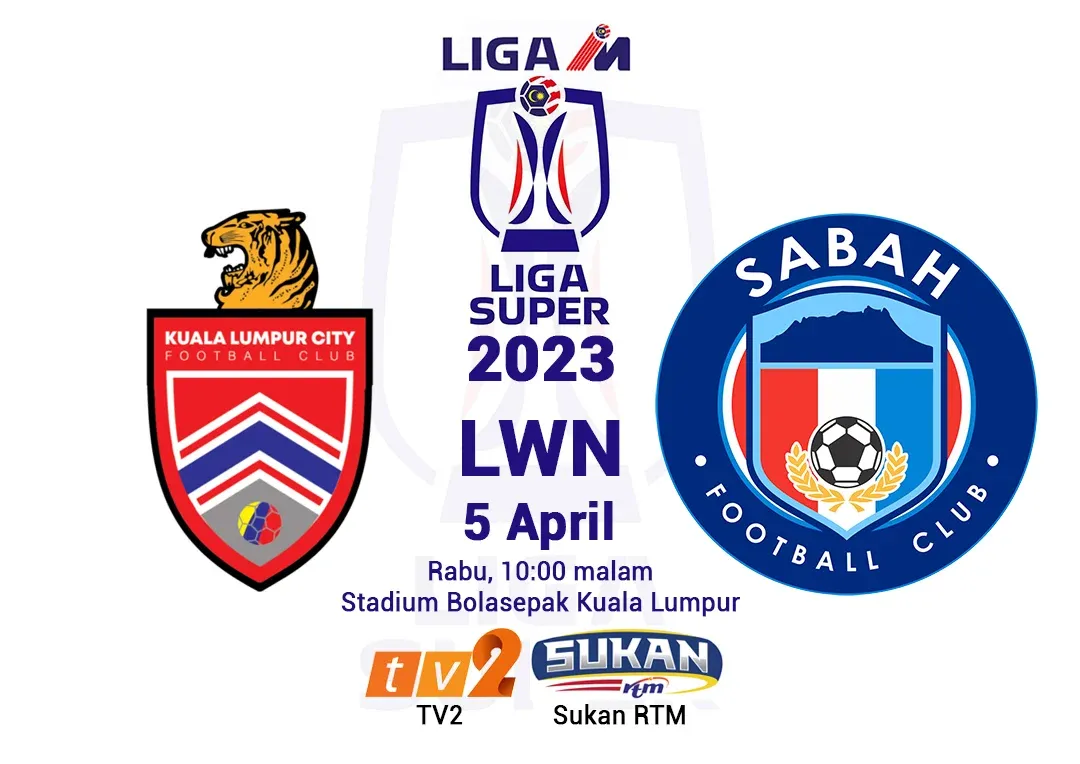 Siaran Lansung KL City Vs Sabah Live Streaming LS7 2023