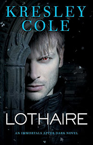 Lothaire (Immortals After Dark Book 12) (English Edition)