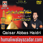 http://www.humaliwalayazadar.com/2017/09/qaisar-abbas-haidri-nohay-2018.html