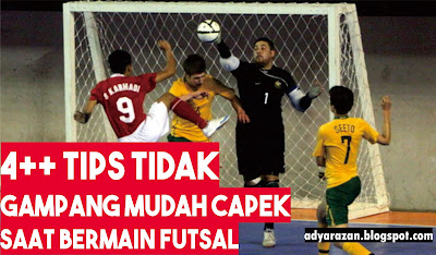 tips tidak mudah capek saat main futsal