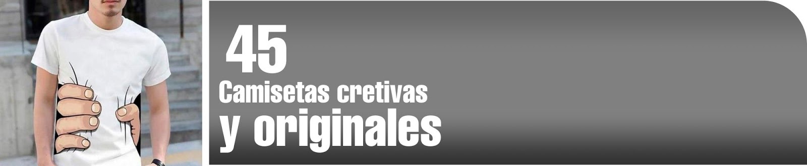 Camisetas creativas y orginales