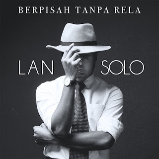 MP3 download Lan Solo - Berpisah Tanpa Rela - Single iTunes plus aac m4a mp3
