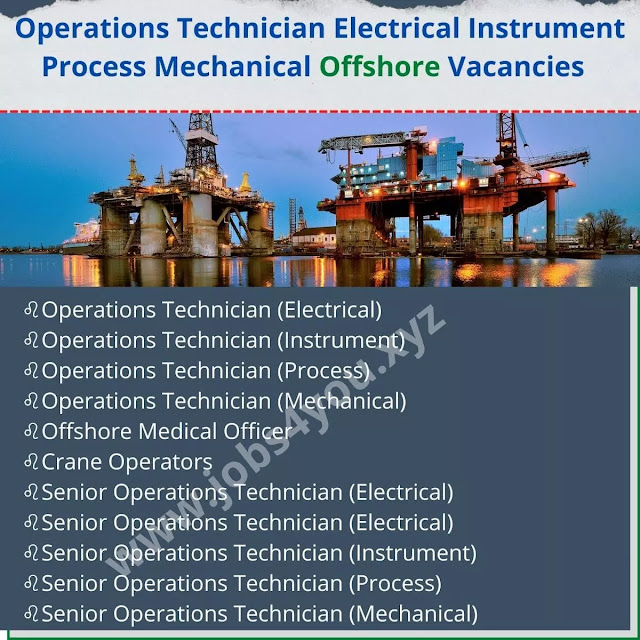 Operations Technician Mechanical Instrument Electrical Process Offshore Vacancies