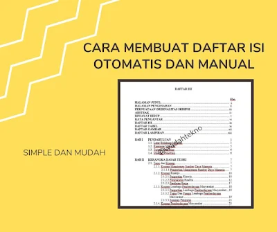 Apa itu daftar isi, cara membuat daftar isi manual dan otomatis yang rapi untuk buku, makalah, skripsi yang simple, cara membuat titik titik daftar isi, cara buat daftar isi otomatis.