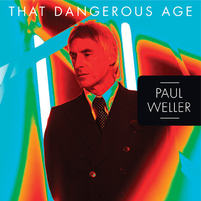 Paul Weller - That Dangerous Age Lyrics