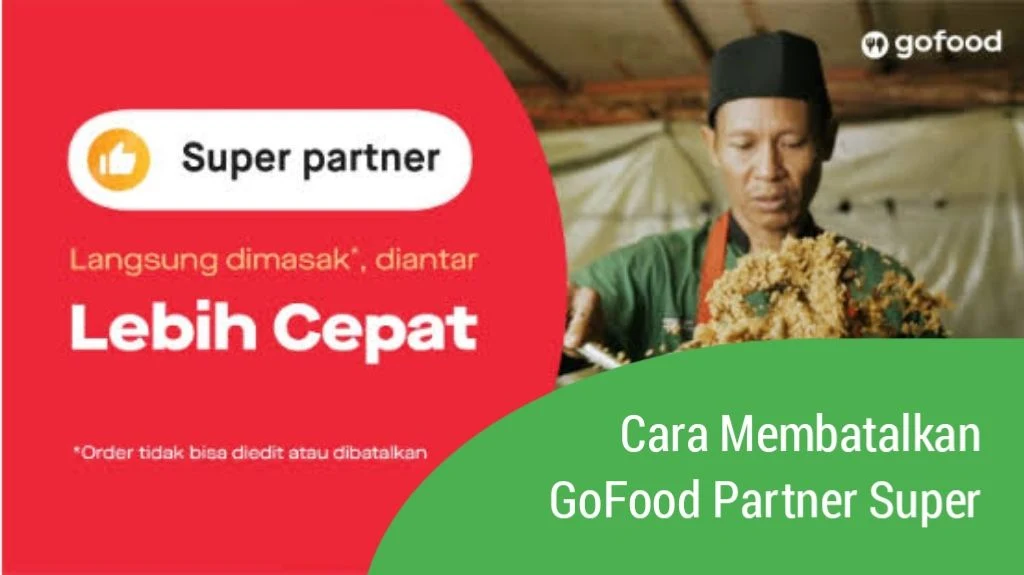 membatalkan gofood super partner Alasan Driver Tidak Merespon